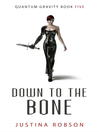 Cover image for Down to the Bone